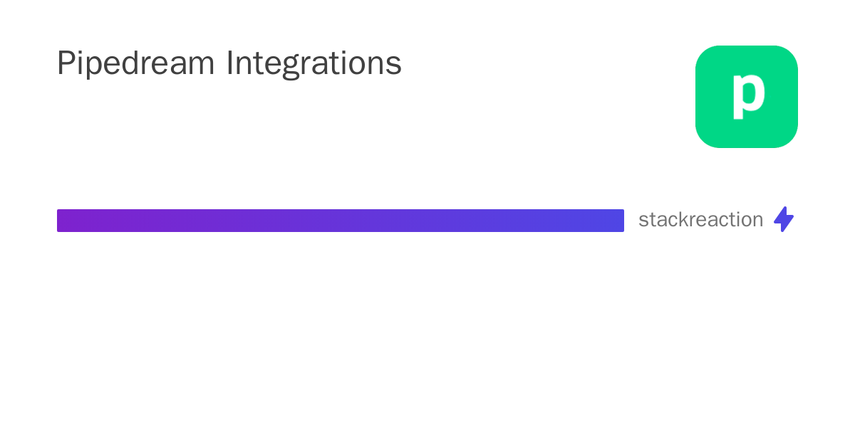 Pipedream Integration & Workflow Automation 2026 - StackReaction